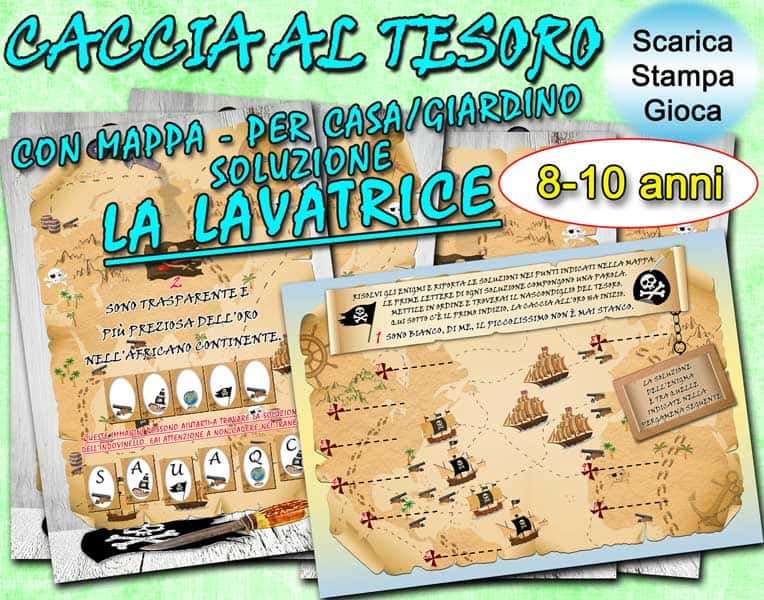 CACCIA AL TESORO CON MAPPA - SOLUZIONE "LA LAVATRICE" PER CASA E GIARDINO 8-10 ANNI